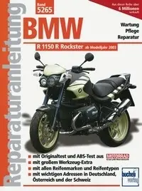 Motorbuch Engine book No. 5265 repair instructions BMW R 1150 Rockster, 03- Nur Für Kurze Zeit